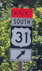 US-31 Emergency Sign
